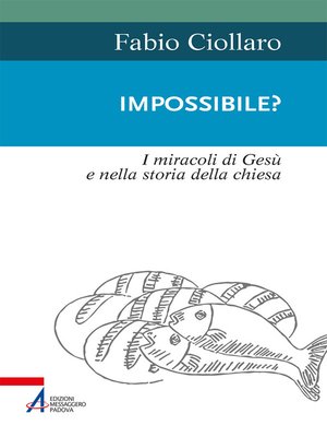 cover image of Impossible? I miracoli di Gesù nella storia della Chiesa